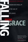 Falling from Grace: Downward Mobility in the Age of Affluence