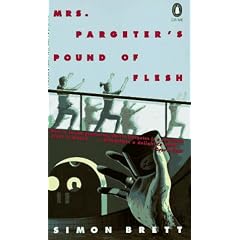 Mrs. Pargeter's Pound of Flesh (Crime, Penguin)