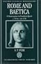 Rome and Baetica: Urbanization in Southern Spain c.50 BC-AD 150 (Oxford Classical Monographs)