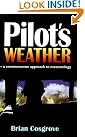 Pilot's Weather: A...