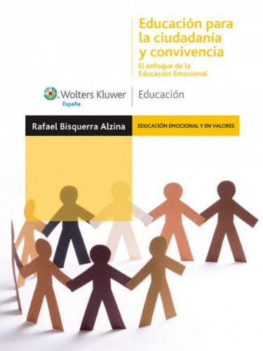 Educación para la ciudadanía y convivencia (Educación emocional y en valores) (Spanish Edition)