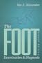 The Foot: Examination & Diagnosis