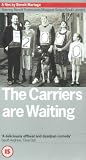 The Carriers Are Waiting [VHS] [2000]