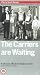 The Carriers Are Waiting [2000]