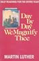 Day by Day We Magnify Thee: Daily Readings
