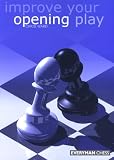 Improve Your Opening Play by Chris Ward