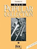 Produkt-Bild: Popular Collection Band 5 f&uuml;r Posaune (Fagott/Cello) solo mit Bleistift -- 16 weltbekannte popul&auml;re Melodien aus Pop und Filmmusik u.a. mit WE ARE THE WORLD und STAR WARS in klangvollen mittelschweren Arrangements (Noten/sheet music) von Edition DUX