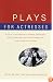 Plays for Actresses