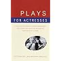 Plays for Actresses