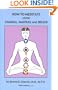 How to Meditate Using Chakras, Mantras, and Breath
