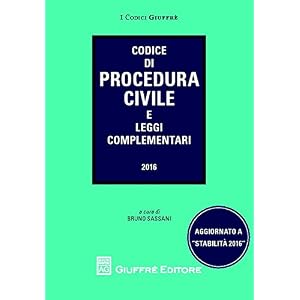 Codice di procedura civile. Aggiornato a «stabilità» 2016