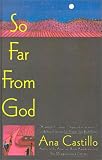 So Far from God: A Novel