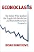 Econoclasts: The Rebels Who Sparked the Supply-Side Revolution and Restored American Prosperity (Culture of Enterprise Series)