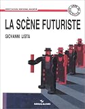La scène futuriste