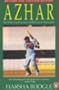 Azhar: The Authorized Biography of Mohammad Azhar