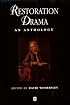 Restoration Drama: An Anthology (Blackwell Anthologies)