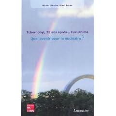 Tchernobyl, 25 ans apr�s... Fukushima : Quel avenir pour le nucl�aire ?