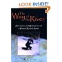 The Way of the River: Adventures and Meditations of a Woman Martial Artist