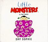 Little Monsters: Shy Sophie