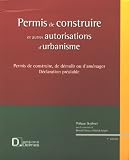 Revue Delmas  / Permis de construire : Et autres autorisations d'urbanisme (1Cédérom)