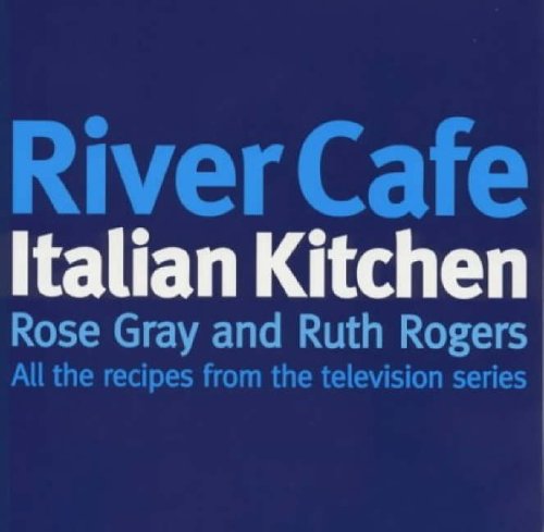 City Travel Guides Discounted  Books : River Cafe Italian Kitchen