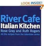 River Cafe Italian Kitchen: All the Recipes from the Television Series