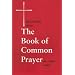 Selections from the Book of Common Prayer/Large Print
