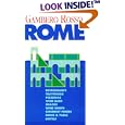 Gambero Rosso Rome: Restaurants, Trattorias, Pizzerias, Wine Bars, Snacks, Wine Shops, Gourmet Foods, Home & Table, Hotels