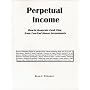 Perpetual Income: How-to Generate Cash Flow from L&hellip by Bryan Wittenmyer