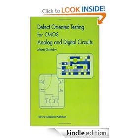 Defect Oriented Testing for CMOS Analog and Digital Circuits