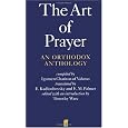 The Art of Prayer: An Orthodox Anthology