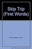 Skip trip