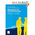 Management von Kundenbeziehungen: Perspektiven - Analysen - Strategien -  Instrumente