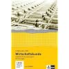 Wirtschaftskunde. Neubearbeitung 2011: Wirtschaftskunde. Arbeitsheft Gesamtausgabe mit L�sungen. 2006/11: Gesamtarbeitsheft f�r alle Jahrg�nge