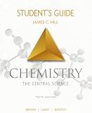 Students Guide for Chemistry: The Central Science