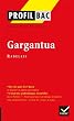 Profil - Rabelais : Gargantua: Analyse litt�raire de l'oeuvre