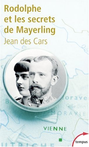 Rodolphe et les secrets de Mayerling