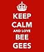 Keep Calm And Love Bee Gees 5cm x 3.5cm Keyring