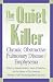 Books : The Quiet Killer: Emphysema/Chronic Obstructive Pulmonary Disease