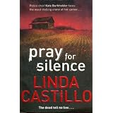 Pray for Silence. Linda Castillo (Kate Burkholder 2)