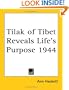 Tilak of Tibet Reveals Life's Purpose 1944