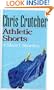 Athletic Shorts: 6 Short Stories (21st Century Reference)