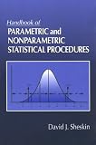 Handbook of Parametric and Nonparametric Statistical Procedures