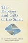 The Baptism and Gifts of the Spirit