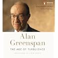 The Age of Turbulence: Adventures in a New World by  Alan Greenspan and Robertson Dean
