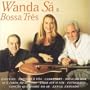 Wanda Sa & Bossa Tres