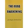 The Arab Awakening: The Story of the Arab National Movement