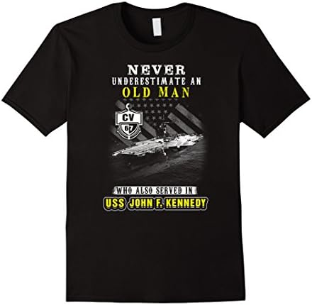 Men's USS John F.Kennedy (CV-67) T-shirt , Never underestimate an  Large Black