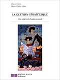 Revue Gaëtan Morin  / La gestion stratégique : Une approche fondamentale