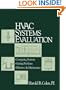 HVAC Systems Evaluation: Comparing Systems, Solving Problems, Efficiency & Maintenance